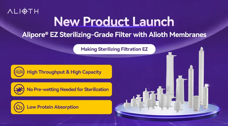 New Product Launch: Alipore® EZ Sterilizing-Grade Filter with Alioth Membranes